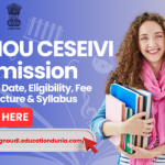 IGNOU CESEIVI Admission