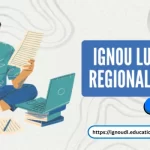 IGNOU Lucknow Regional Centre