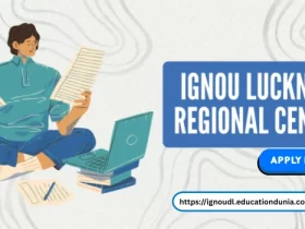 IGNOU Lucknow Regional Centre