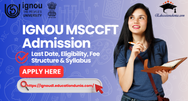 IGNOU MSCCFT Admission