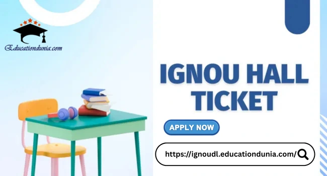 IGNOU Hall Ticket