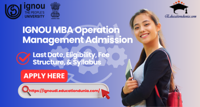 IGNOU MBA Operation Management Admission