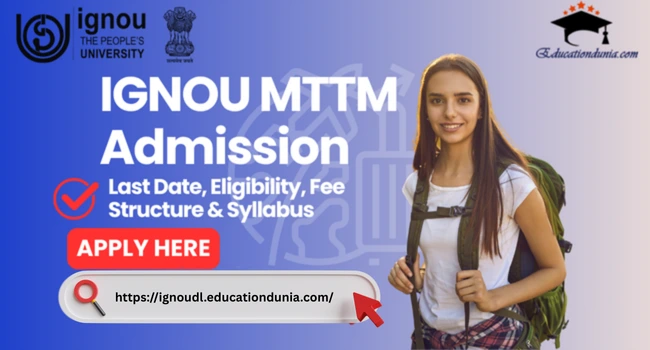 IGNOU MTTM Admission