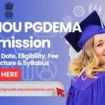 IGNOU PGDEMA Admission