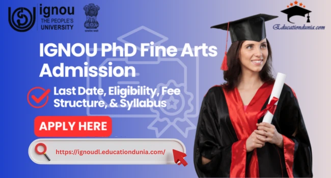 IGNOU PhD Fine Arts Admission