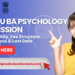 IGNOU BA PSYCHOLOGY ADMISSION